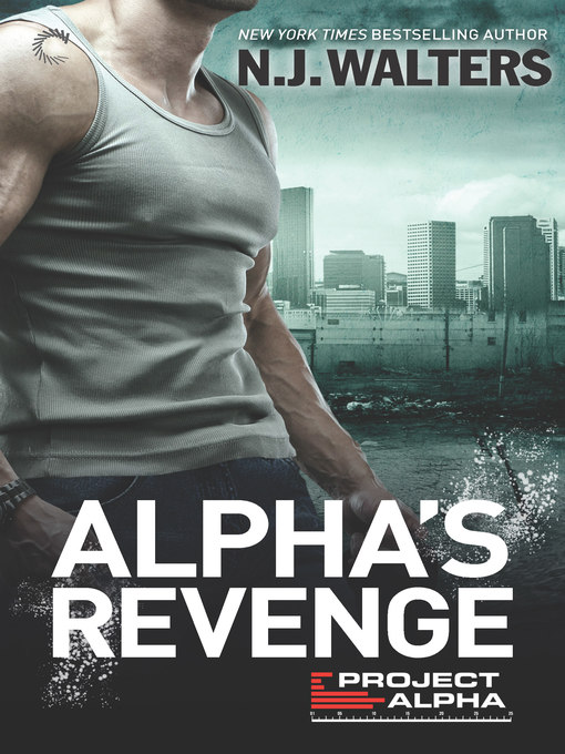 Title details for Alpha's Revenge by N.J. Walters - Available